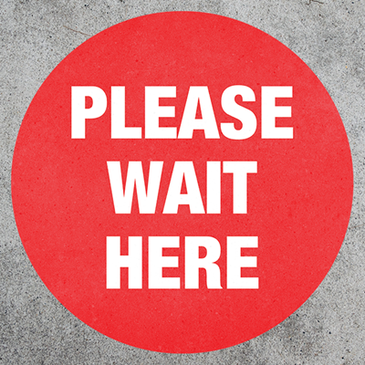 Outdoor Please Wait Here
